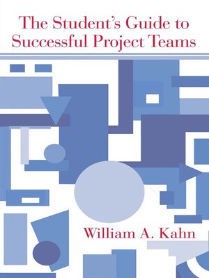 cover image of The Student's Guide to Successful Project Teams